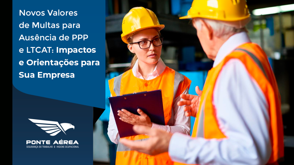 Novos Valores de Multas para Ausência de PPP