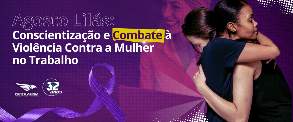 agosto-lilas-violencia-contra-mulher-no-trabalho
