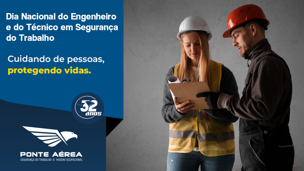 Dia Nacional do Engenheiro e do Técnico em Segurança do Trabalho