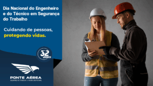 Dia Nacional do Engenheiro e do Técnico em Segurança do Trabalho